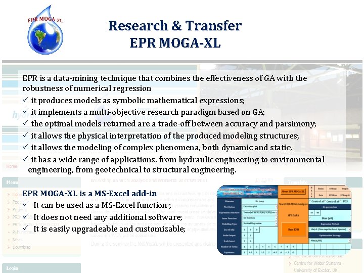 Research & Transfer EPR MOGA-XL EPR is a data-mining technique that combines the effectiveness