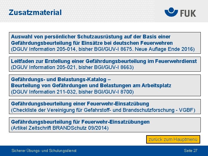 Zusatzmaterial Auswahl von persönlicher Schutzausrüstung auf der Basis einer Gefährdungsbeurteilung für Einsätze bei deutschen