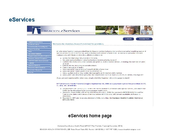 e. Services home page Humana Care. Source Health Plan| IMPACT Plus Provider Training| December