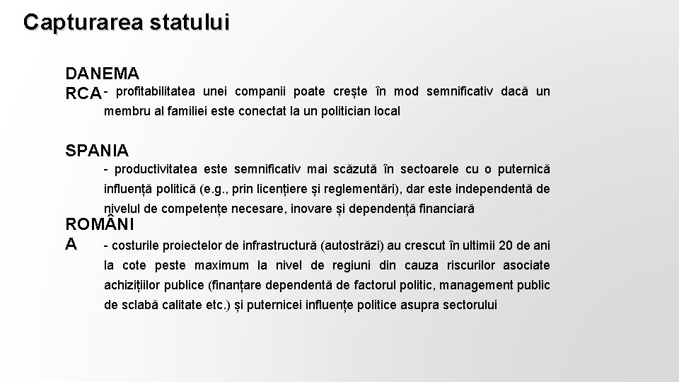 Capturarea statului DANEMA RCA - profitabilitatea unei companii poate crește în mod semnificativ dacă