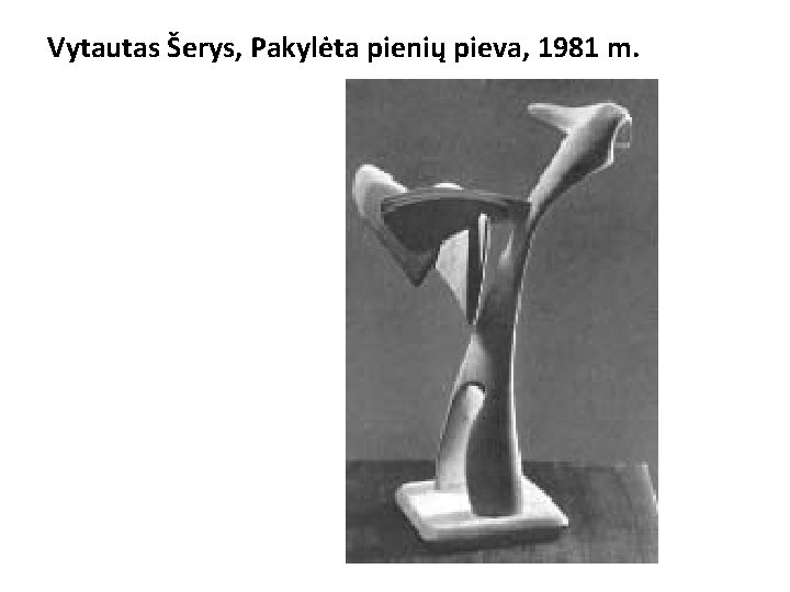 Vytautas Šerys, Pakylėta pienių pieva, 1981 m. 