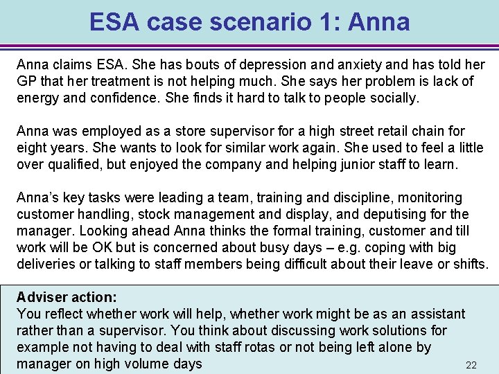 ESA case scenario 1: Anna claims ESA. She has bouts of depression and anxiety