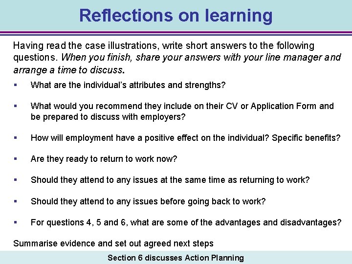 Reflections on learning Having read the case illustrations, write short answers to the following