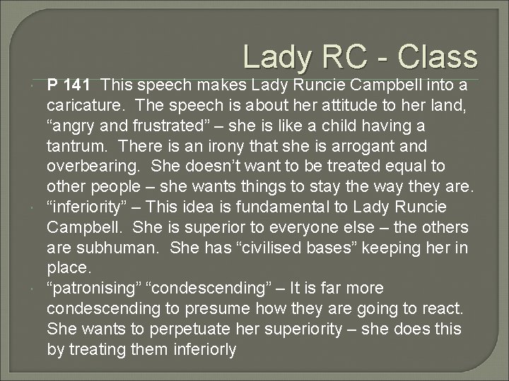 Lady RC - Class P 141 This speech makes Lady Runcie Campbell into a