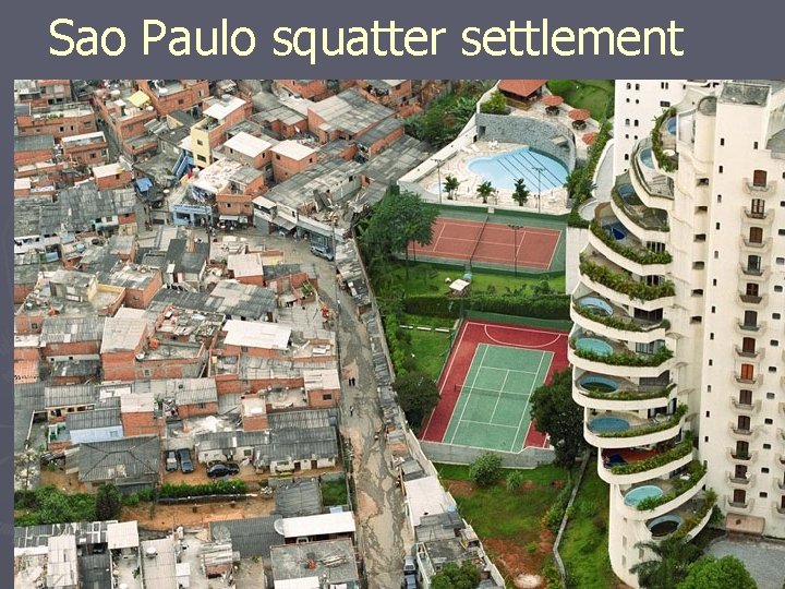Sao Paulo squatter settlement 