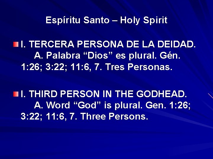 Espíritu Santo – Holy Spirit I. TERCERA PERSONA DE LA DEIDAD. A. Palabra “Dios”