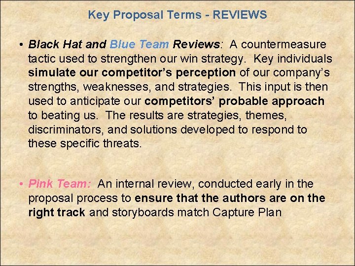 Key Proposal Terms - REVIEWS • Black Hat and Blue Team Reviews: A countermeasure