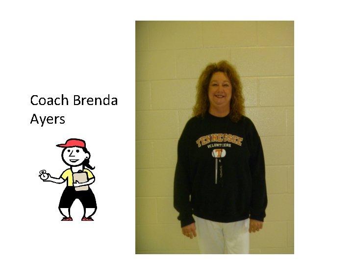 Coach Brenda Ayers 