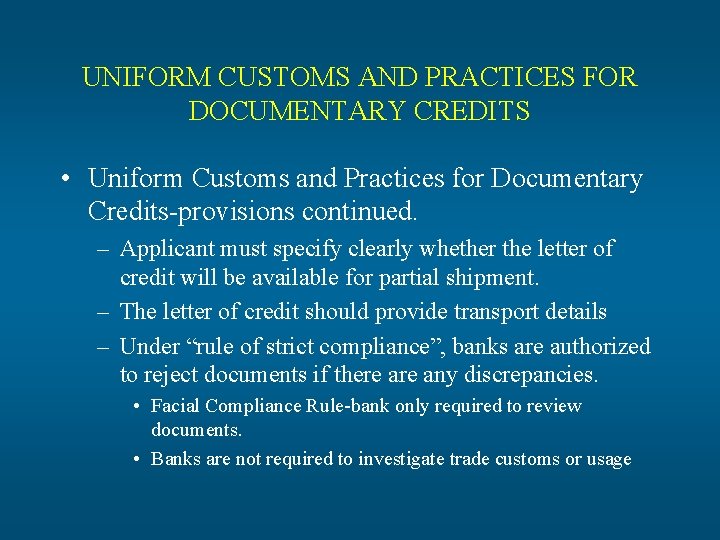 UNIFORM CUSTOMS AND PRACTICES FOR DOCUMENTARY CREDITS • Uniform Customs and Practices for Documentary