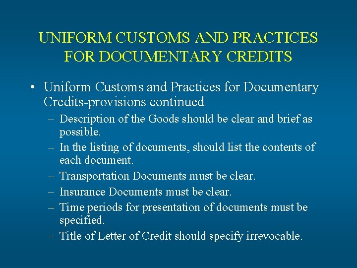 UNIFORM CUSTOMS AND PRACTICES FOR DOCUMENTARY CREDITS • Uniform Customs and Practices for Documentary