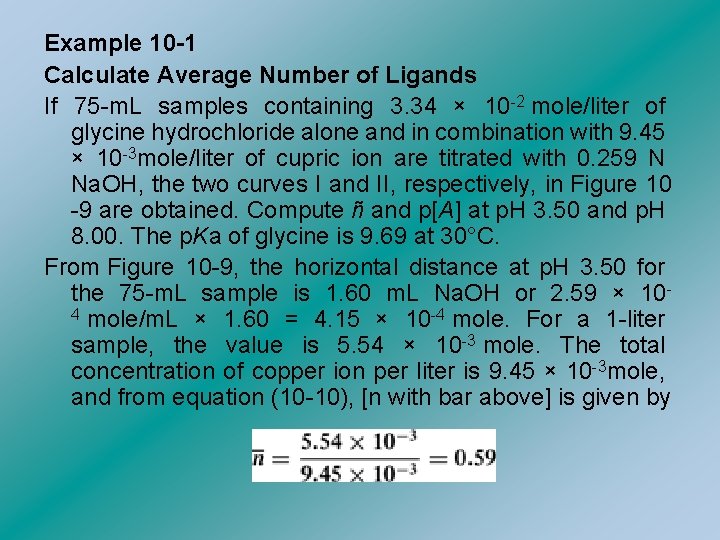 Example 10 -1 Calculate Average Number of Ligands If 75 -m. L samples containing