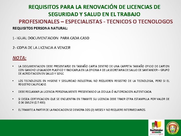  REQUISITOS PARA LA RENOVACIÓN DE LICENCIAS DE SEGURIDAD Y SALUD EN EL TRABAJO