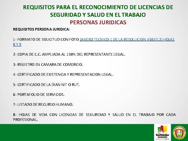  REQUISITOS PARA EL RECONOCIMIENTO DE LICENCIAS DE SEGURIDAD Y SALUD EN EL TRABAJO
