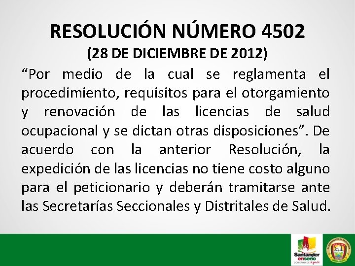 RESOLUCIÓN NÚMERO 4502 (28 DE DICIEMBRE DE 2012) “Por medio de la cual se