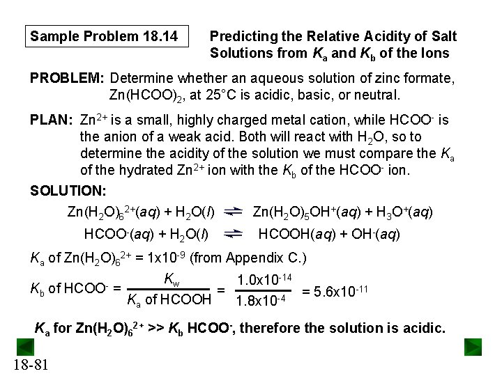 Sample Problem 18. 14 Predicting the Relative Acidity of Salt Solutions from Ka and