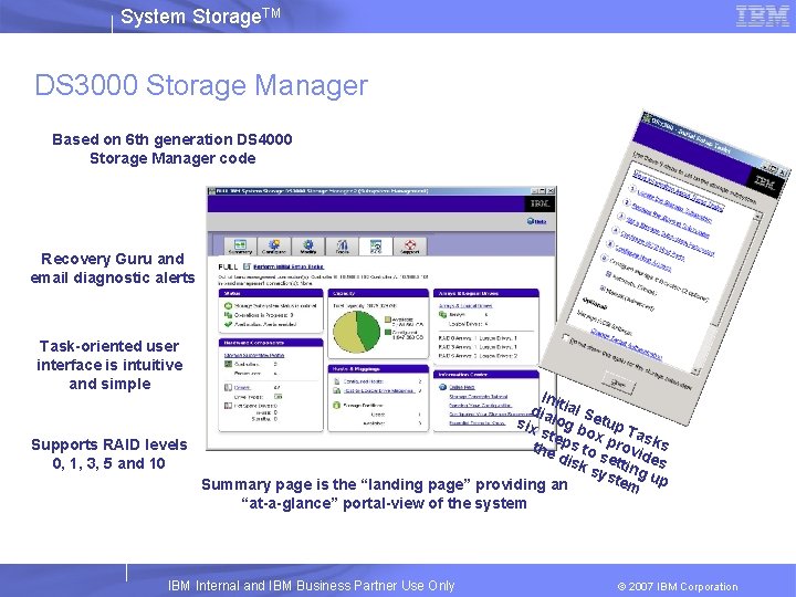 System Storage. TM DS 3000 Storage Manager Based on 6 th generation DS 4000