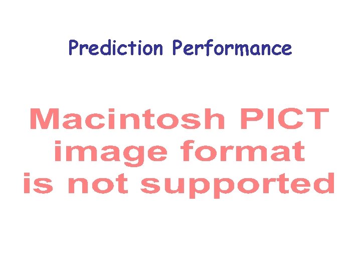 Prediction Performance 