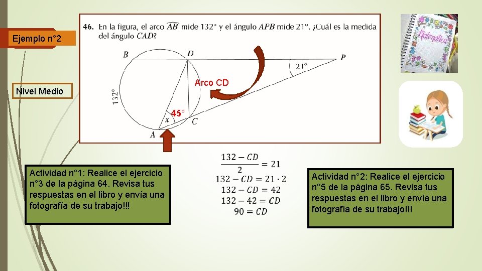 Ejemplo n° 2 Arco CD Nivel Medio 45° Actividad n° 1: Realice el ejercicio