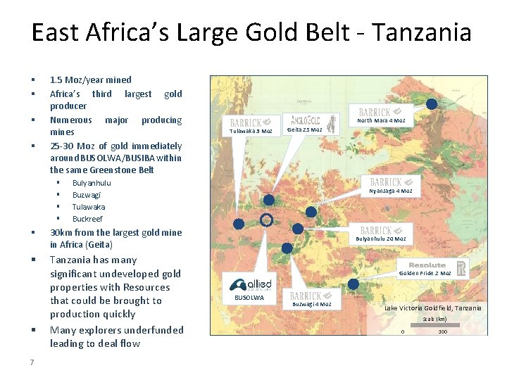 East Africa’s Large Gold Belt - Tanzania § § 1. 5 Moz/year mined Africa’s