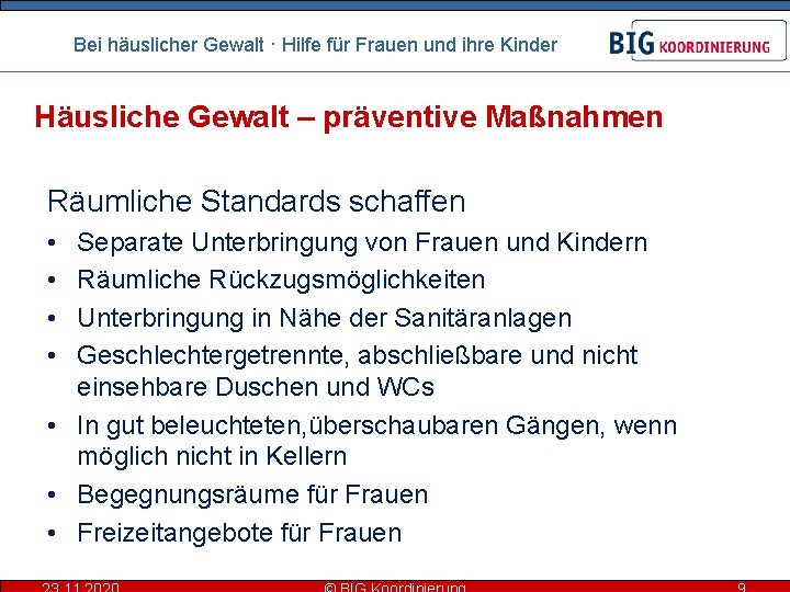 Bei häuslicher Gewalt · Hilfe für Frauen und ihre Kinder Häusliche Gewalt – präventive