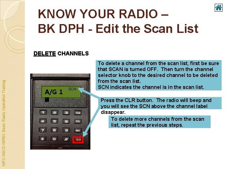 KNOW YOUR RADIO – BK DPH - Edit the Scan List NIFC-NIICD-NIRSC Basic Radio
