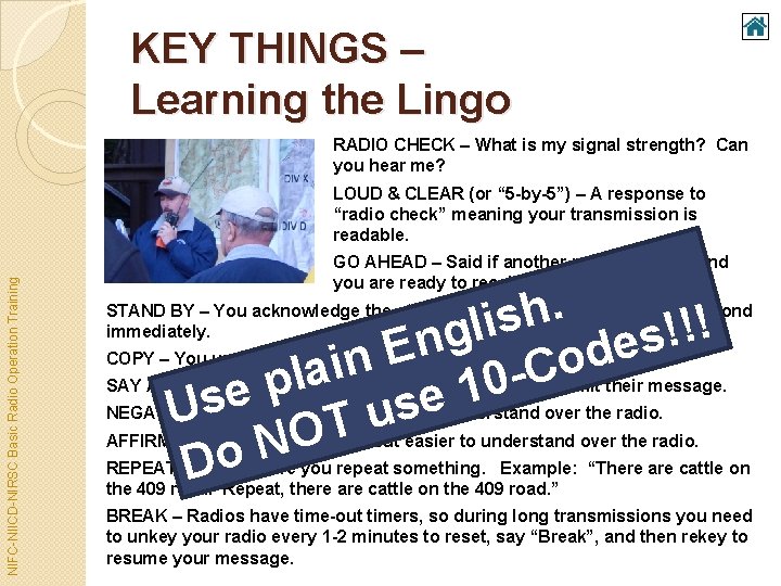 KEY THINGS – Learning the Lingo RADIO CHECK – What is my signal strength?