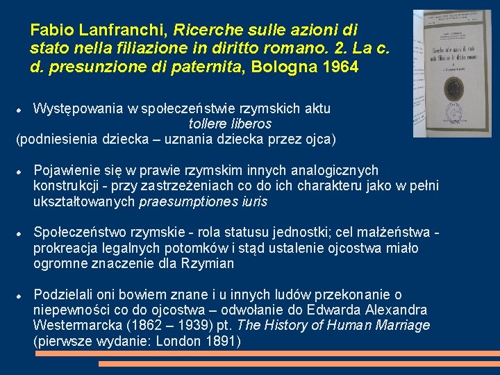 Fabio Lanfranchi, Ricerche sulle azioni di stato nella filiazione in diritto romano. 2. La