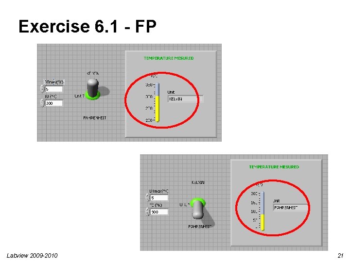 Exercise 6. 1 - FP Labview 2009 -2010 21 