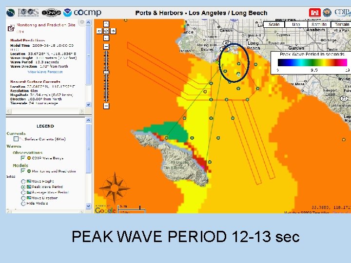 PEAK WAVE PERIOD 12 -13 sec 