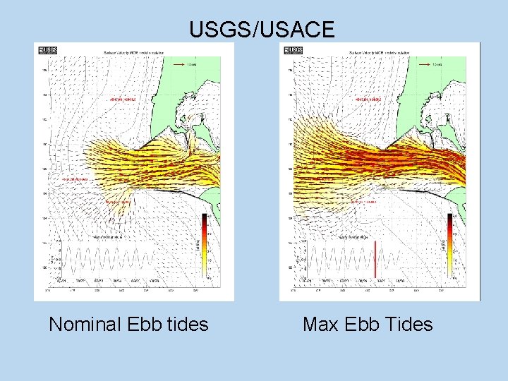 USGS/USACE Nominal Ebb tides Max Ebb Tides 