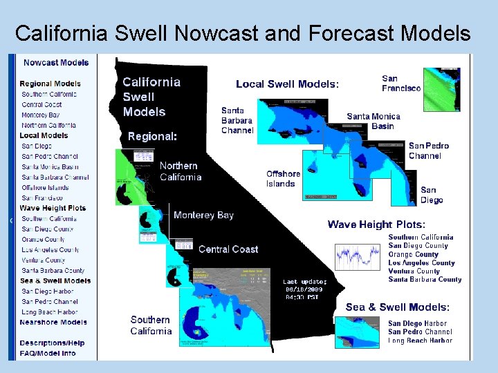 California Swell Nowcast and Forecast Models 