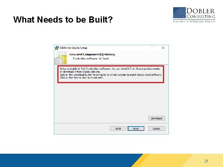 What Needs to be Built? 21 What Needs to be Built? 21