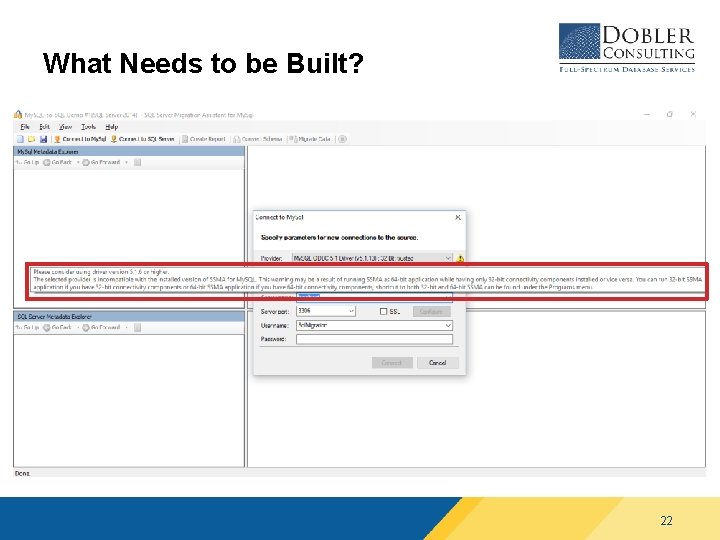 What Needs to be Built? 22 What Needs to be Built? 22