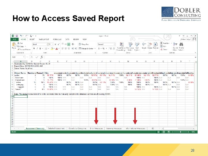How to Access Saved Report 28 How to Access Saved Report 28