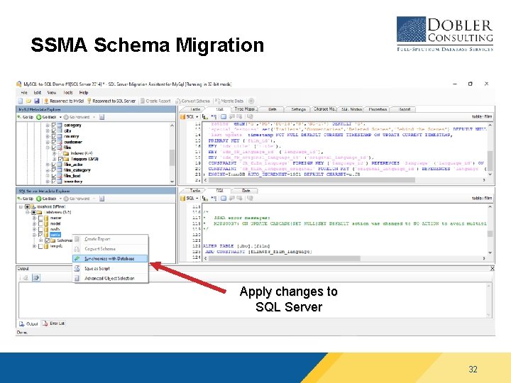 SSMA Schema Migration Apply changes to SQL Server 32 SSMA Schema Migration Apply changes to SQL Server 32