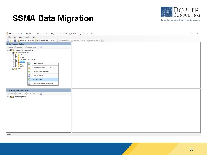 SSMA Data Migration 35 SSMA Data Migration 35