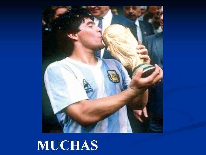 MUCHAS 