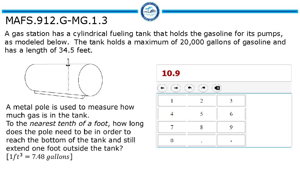 MAFS. 912. G-MG. 1. 3 A gas station has a cylindrical fueling tank that