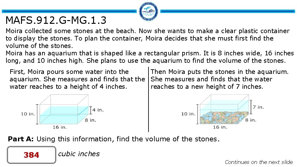 MAFS. 912. G-MG. 1. 3 Moira collected some stones at the beach. Now she