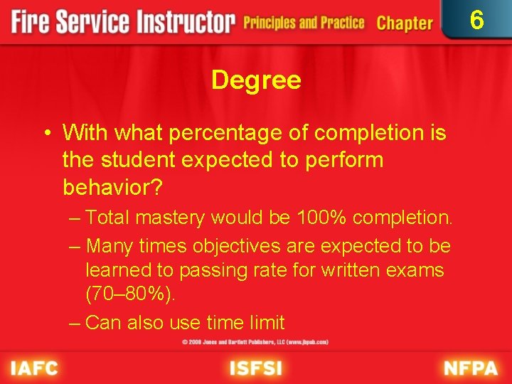 6 Degree • With what percentage of completion is the student expected to perform