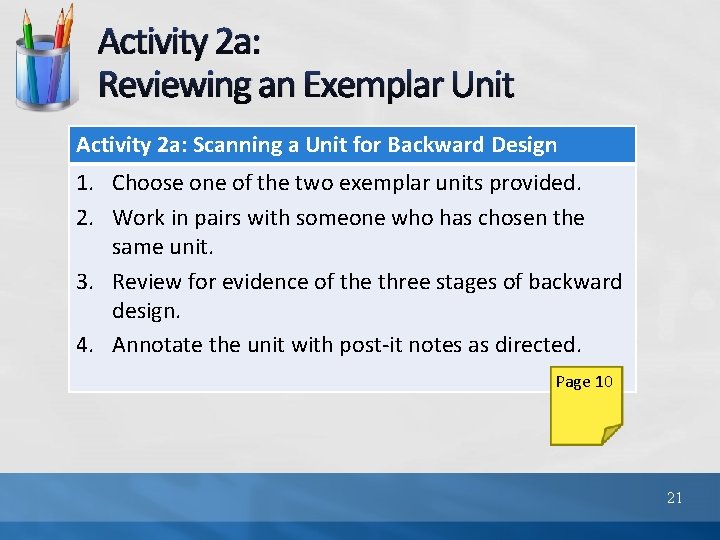 Activity 2 a: Reviewing an Exemplar Unit Activity 2 a: Scanning a Unit for