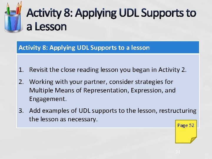 Activity 8: Applying UDL Supports to a Lesson Activity 8: Applying UDL Supports to