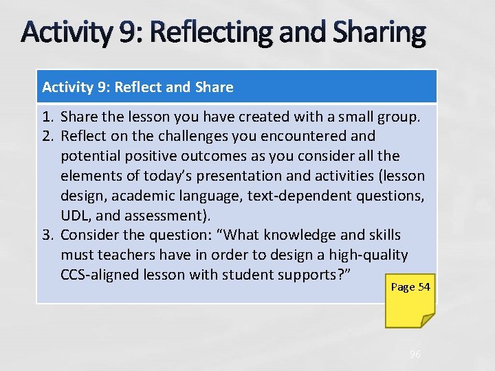 Activity 9: Reflecting and Sharing Activity 9: Reflect and Share 1. Share the lesson