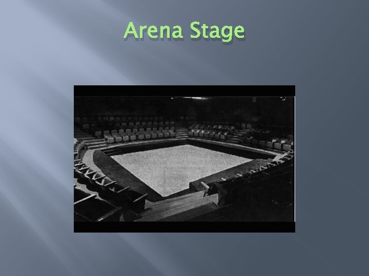 Arena Stage 