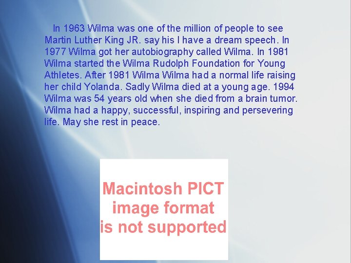 In 1963 Wilma was one of the million of people to see Martin Luther