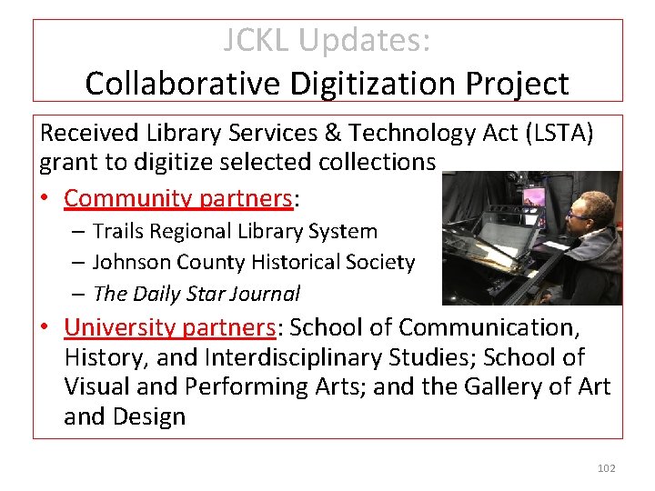 JCKL Updates: Collaborative Digitization Project Received Library Services & Technology Act (LSTA) grant to