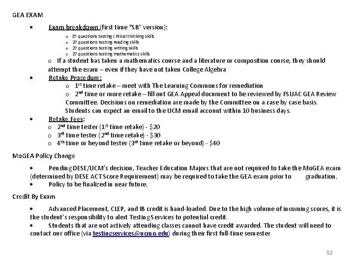 GEA EXAM Exam breakdown (first time “SB” version): o 27 questions testing critical thinking