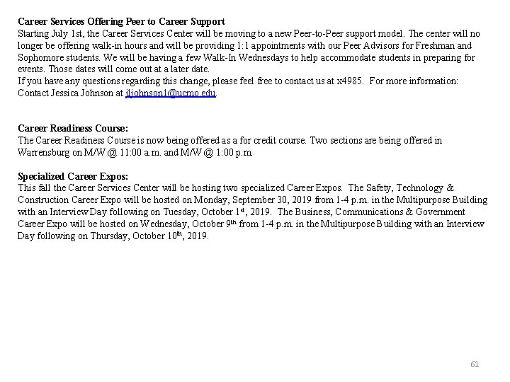 Career Services Offering Peer to Career Support Starting July 1 st, the Career Services