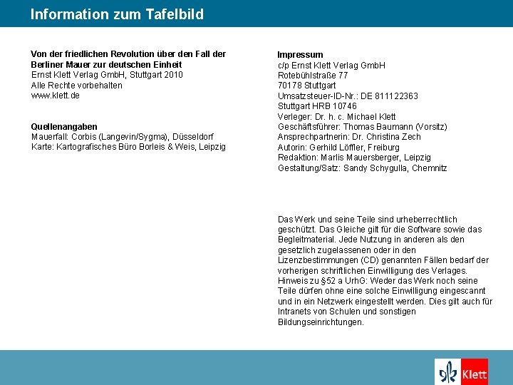 Information zum Tafelbild Von der friedlichen Revolution über den Fall der Berliner Mauer zur