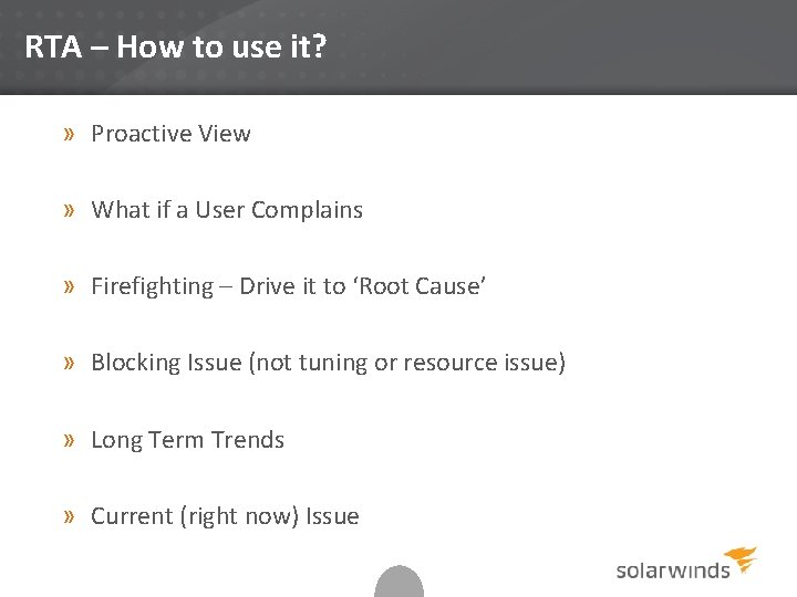  RTA – How to use it? » Proactive View » What if a